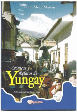 CRONICAS Y RELATOS DE YUNGAY