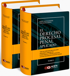 EL DERECHO PROCESAL PENAL APLICADO 2 TOMOS