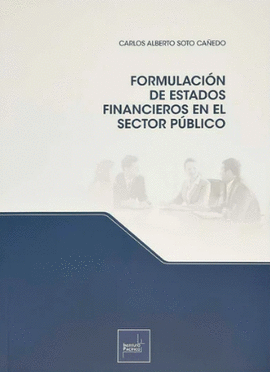 FORMULACION DE LOS ESTADOS FINANCIEROS EN EL SECTOR P�BLICO