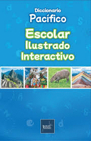 DICCIONARIO PACIFICO ESCOLAR ILUSTRADO INTERACTIVO