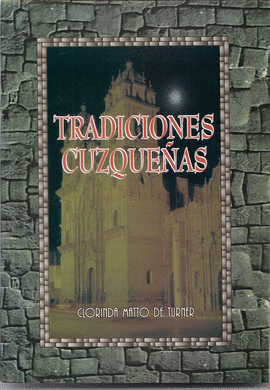 TRADICIONES CUZQUEAS