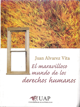 EL MARAVILLOSO MUNDO DE LOS DERECHOS HUMANOS