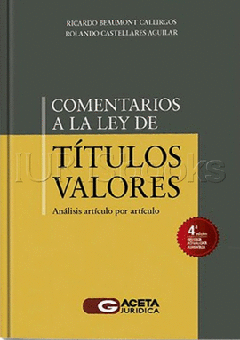 COMENTARIOS A LA LEY DE TITULOS VALORES  ANALISIS ARTICULO POR ARTICULO