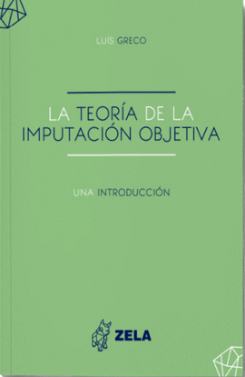 LA TEORIA DE LA IMPUTACION OBJETIVA