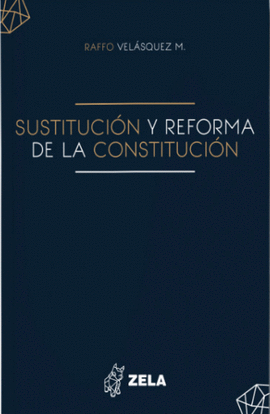 SUSTITUCION Y REFORMA DE LA COSNTITUCION