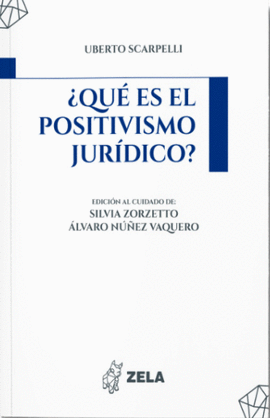 �QUE ES EL POSITIVISMO JURIDICO?