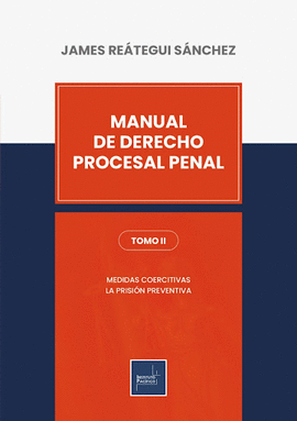 MANUAL DE DERECHO PROCESAL PENAL 2 TOMOS