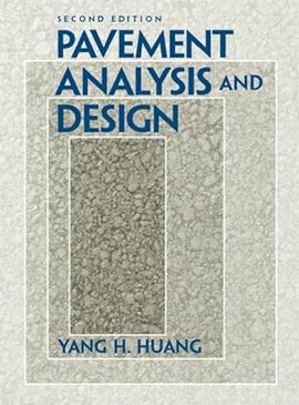 PAVEMENT ANALYSIS AND DESIGN