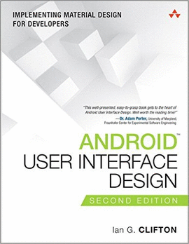 ANDROID USER INTERFACE DESIGN: IMPLEMENTING MATERIAL DESIGN FOR DEVELOPERS