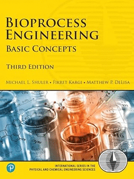 BIOPROCESS ENGINEERING: BASIC CONCEPTS