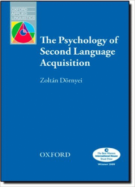 THE PSYCHOLOGY OF SECOND LANGUAGE ACQUISITION