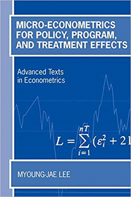 MICRO-ECONOMETRICS FOR POLICY PROGRAM AND TREATMENT EFFECTS