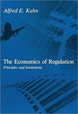 THE ECONOMICS OF REGULATION PRINCIPLES INSTITUTIONS