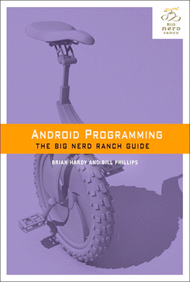 ANDROID PROGRAMMING THE BIG NERD RANCH GUIDE