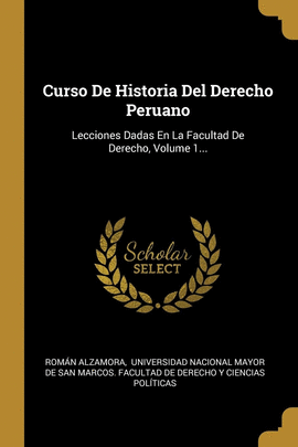 CURSO DE HISTORIA DEL DERECHO PERUANO
