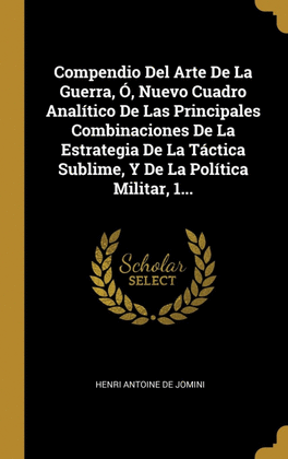 COMPENDIO DEL ARTE DE LA GUERRA, , NUEVO CUADRO ANALTICO DE LAS PRINCIPALES CO