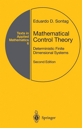 MATHEMATICAL CONTROL THEORY - DETERMINISTIC FINITE DIMENSIONAL SYSTEMS