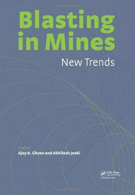 BLASTING IN MINING NEW TRENDS