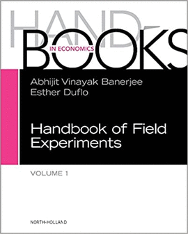 HANDBOOK OF FIELD EXPERIMENTS VOL. 1