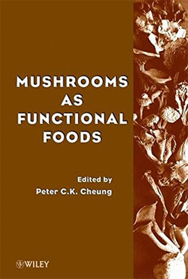 MUSHROOMS AS FUNCTIONAL FOODS