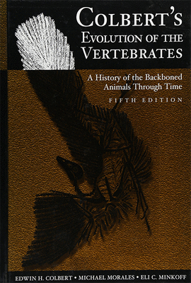 COLBERT'S EVOLUTION OF THE VERTEBRATES