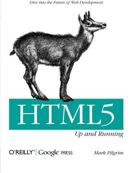 HTML 5: UP AND RUNNING