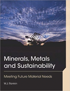 MINERALS, METALS AND SUSTAINABILITY
