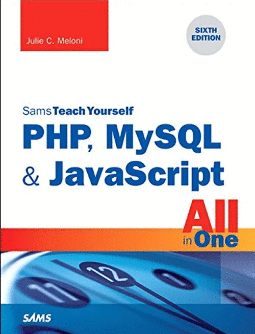 PHP, MYSQL & JAVASCRIPT ALL IN ONE, SAMS TEACH YOURSELF
