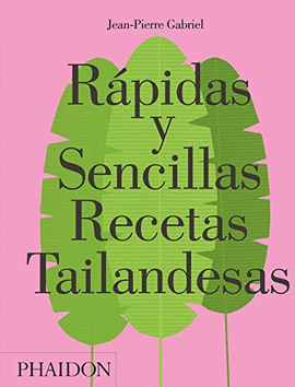 RPIDAS Y SENCILLAS RECETAS TAILANDESAS