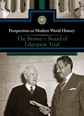 THE BROWN V. BOARD OF EDUCATION TRIAL