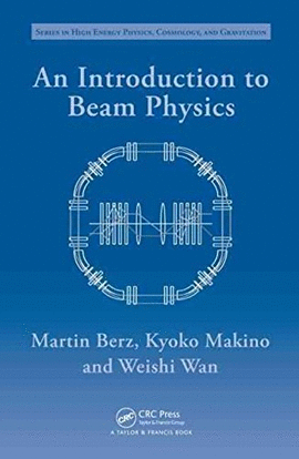 AN INTRODUCTION TO BEAM PHYSICS