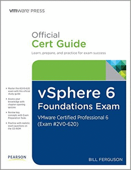 VSPHERE 6 FOUNDATIONS EXAM OFFICIAL CERT GUIDE: VMWARE CERTIFIED PROFESSIONAL 6