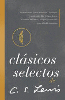 CLÁSICOS SELECTOS DE C. S. LEWIS