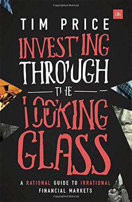 INVESTING THROUGH THE LOOKING GLASS