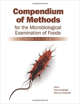 COMPENDIUM OF METHODS FOR THE MICROBIOLOGICAL EXAMINATION OF FOODS