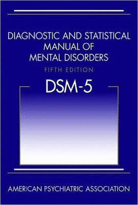 DIAGNOSTIC AND STATISTICAL MANUAL OF MENTAL DISORDERS