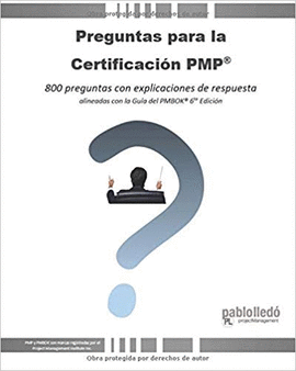 PREGUNTAS PARA LA CERTIFICACIN PMP