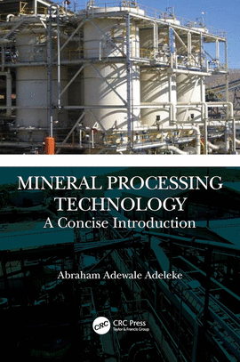 MINERAL PROCESSING TECHNOLOGY A CONCISE INTRODUCTION