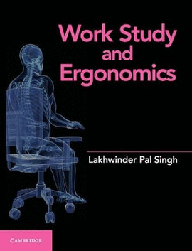 WORK STUDY AND ERGONOMICS