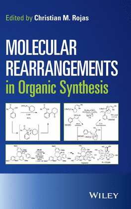 MOLECULAR REARRANGEMENTS IN ORGANIC SYNTHESIS