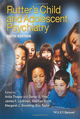RUTTER'S CHILD AND ADOLESCENT PSYCHIATRY