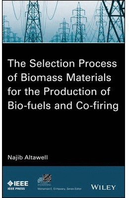 THE SELECTION PROCESS OF BIOMASS MATERIALS FOR THE PRODUCTION OF BIO& 8211;FUELS
