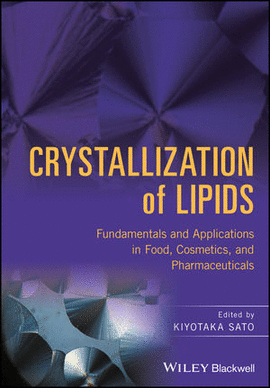 CRYSTALLIZATION OF LIPIDS