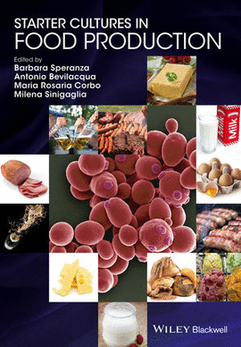STARTER CULTURES IN FOOD PRODUCTION