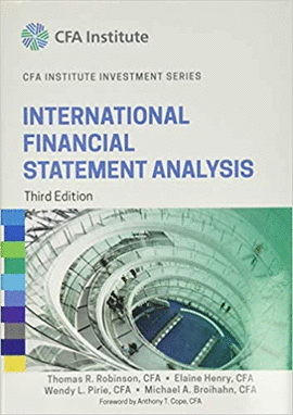 INTERNATIONAL FINANCIAL STATEMENT ANALYSIS (CFA INSTITUTE INVESTM