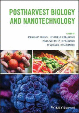 POSTHARVEST BIOLOGY AND NANOTECHNOLOGY