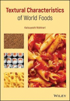 TEXTURAL CHARACTERISTICS OF WORLD FOODS