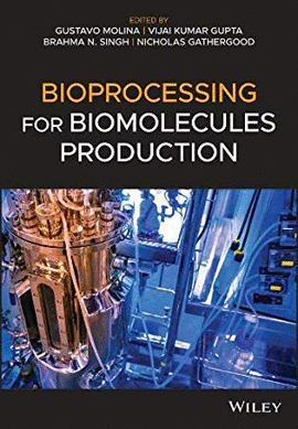 BIOPROCESSING FOR BIOMOLECULES PRODUCTION