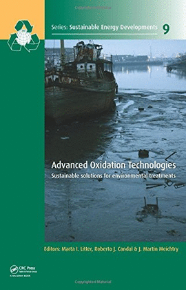 ADVANCED OXIDATION TECHNOLOGIES. SUSTAINABLE SOLUTIONS FOR ENVIRONMENTAL TREATMENTS