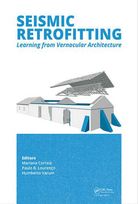 SEISMIC RETROFITTING LEARNING FROM VERNACULAR ARCHITECTURE